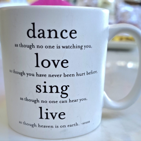 Quotablecards.com Other - Dance Love Sing Live Quote Mug